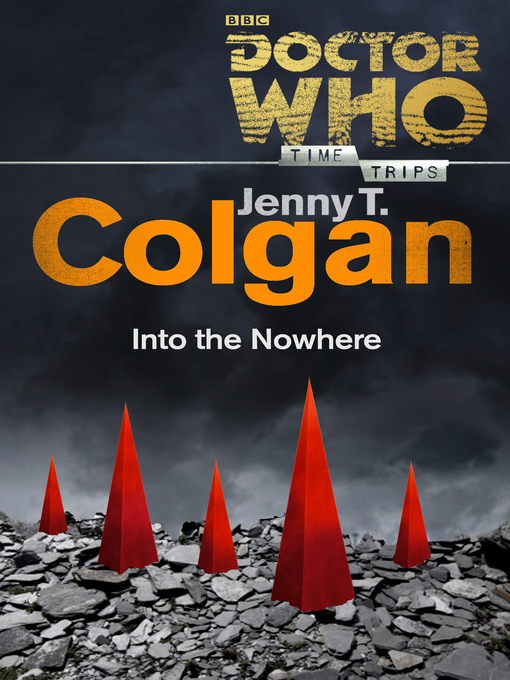 Title details for Into the Nowhere (Time Trips) by Jenny T Colgan - Wait list